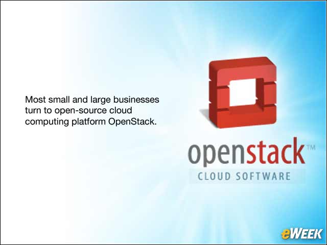9 - Once in the Cloud, the Choice Is OpenStack