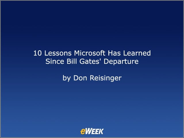10 Lessons Microsoft Has Learned Since Bill Gates Departure