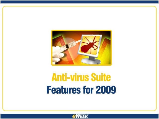 Anti-virus Suite Features for 2009