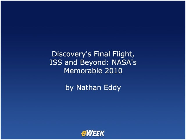 Discoverys Final Flight, ISS and Beyond: NASAs Memorable 2010