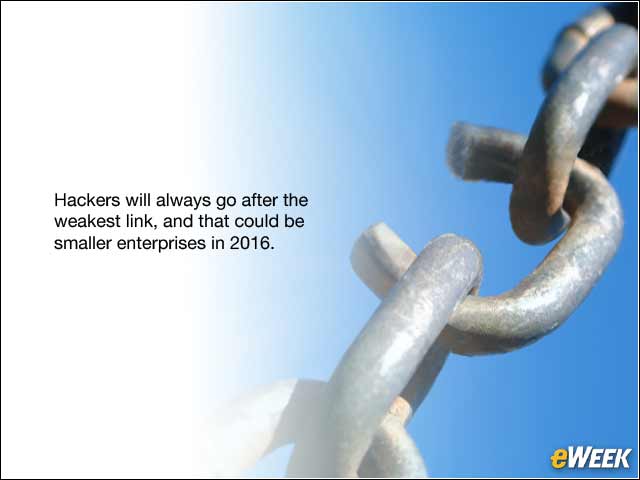 7 - Attacks Against Smaller Enterprises Will Increase
