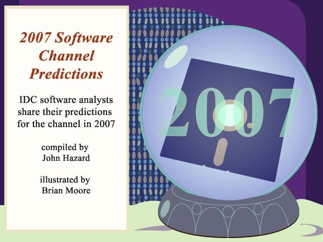 2007 IDC Channel Analyst Predictions