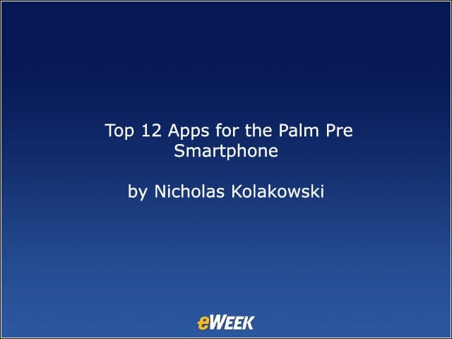 Top 12 Apps for the Palm Pre Smartphone
