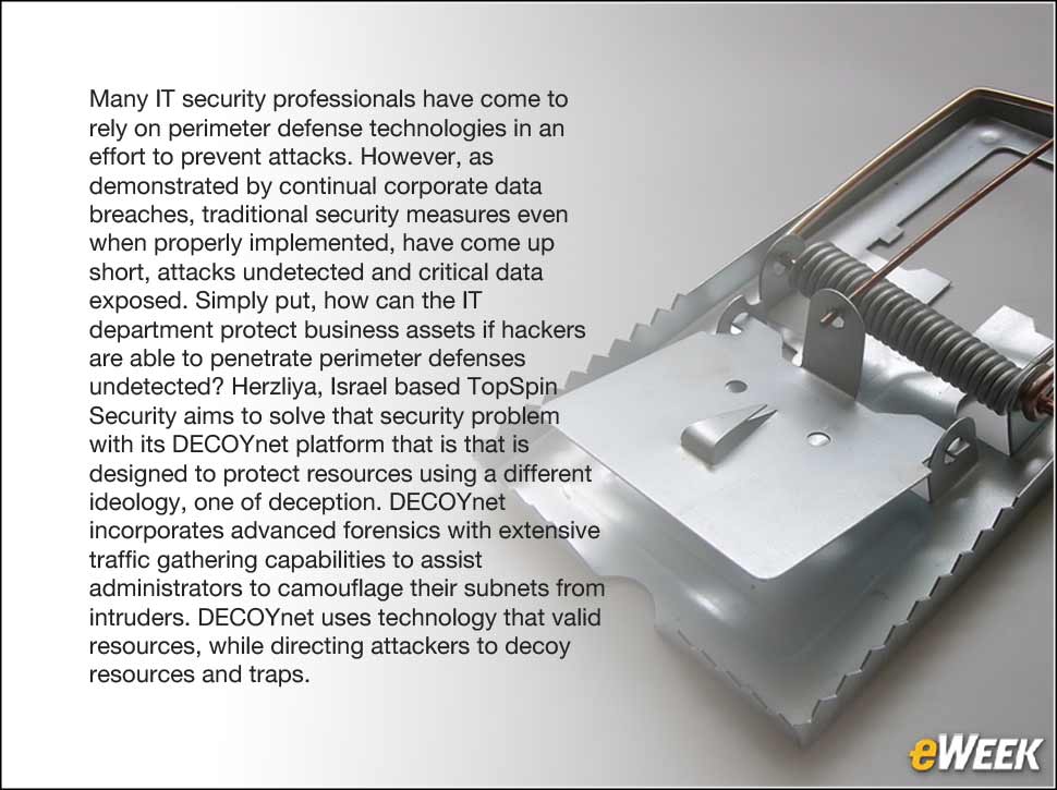 1 - TopSpin Security's DECOYnet Uses Deception to Defend Networks