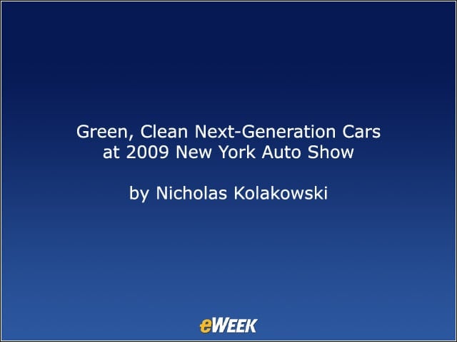 Green, Clean Next-Generation Cars at 2009 New York Auto Show