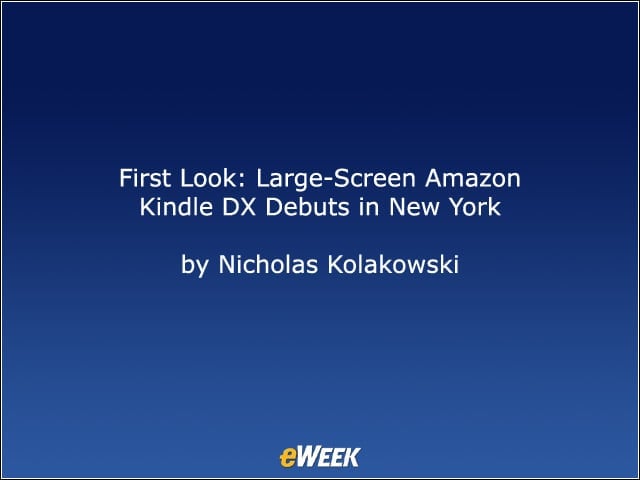 First Look: Large-Screen Amazon Kindle DX Debuts in New York