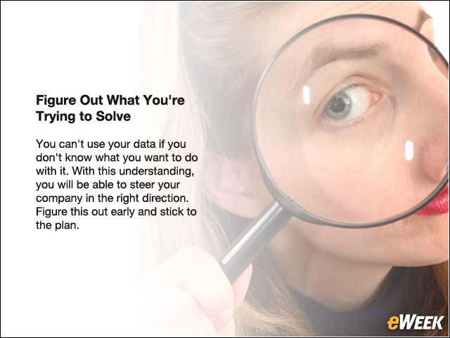 2 - Figure Out What You're Trying to Solve