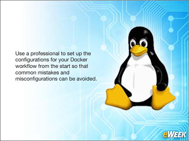 8 - Strong Linux Administration Skills Required