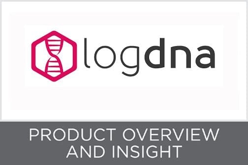 Product Overview and Insight: LogDNA