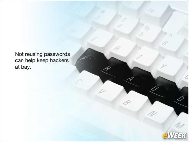 8 - They Reuse Passwords