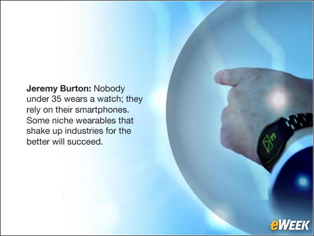 8 - Not So Sure About Wearables