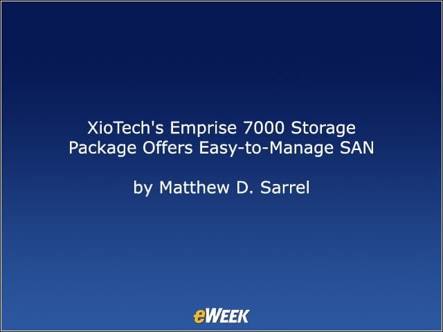 XioTechs Emprise 7000 Storage Package Offers Easy-to-Manage SAN