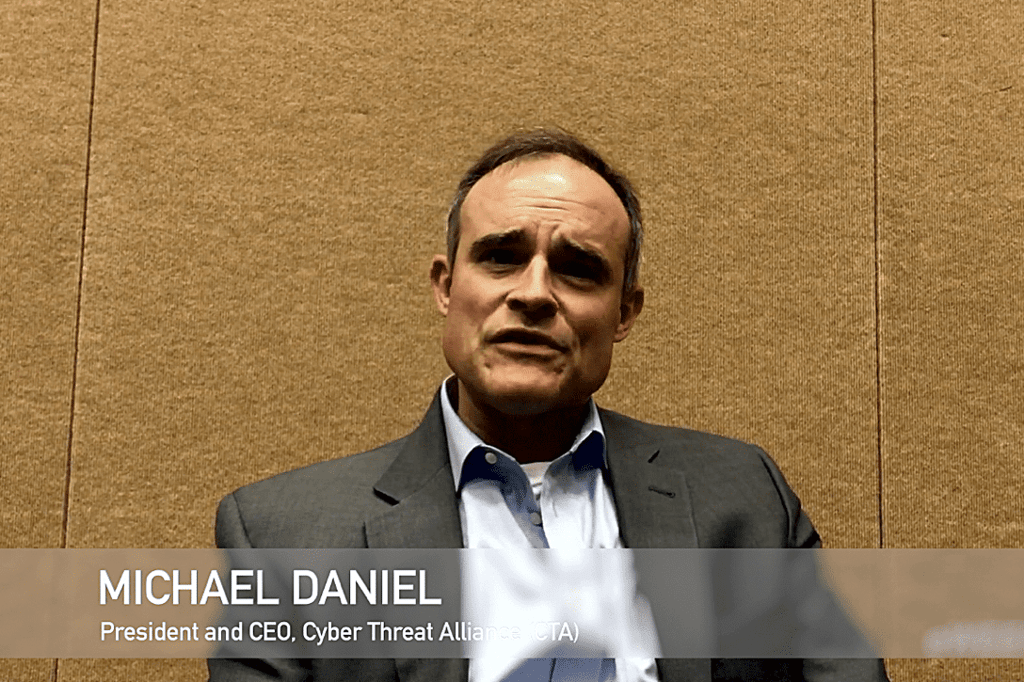 Michael Daniel President and CEO Cyber Threat Alliance