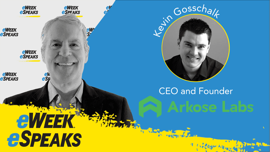 Arkose Labs’ Kevin Gosschalk: The Fight Against Online Fraud