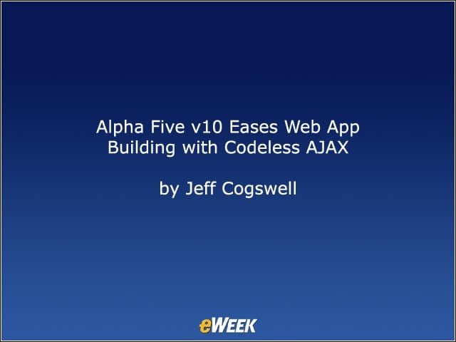 Alpha Five v10 Eases Web App Building with Codeless AJAX