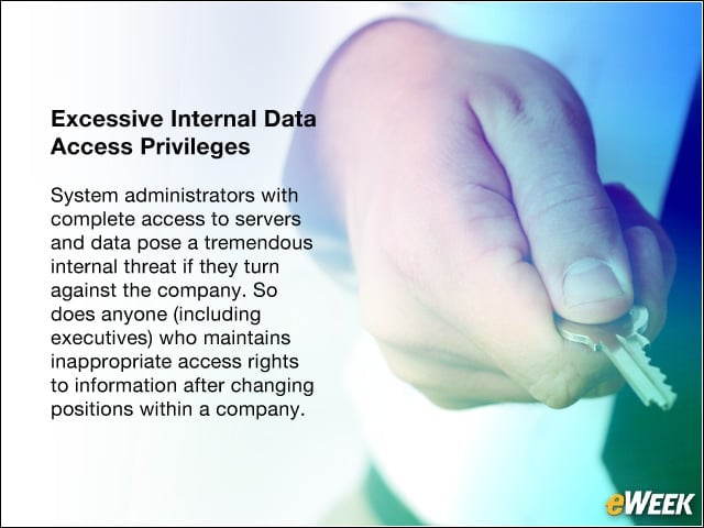 Excessive Internal Data Access Privileges
