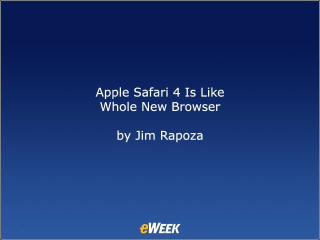 Apple Safari 4 Is Like Whole New Browser