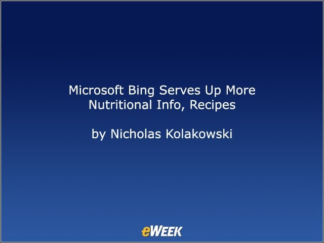 Microsoft Bing Serves Up More Nutritional Info, Recipes