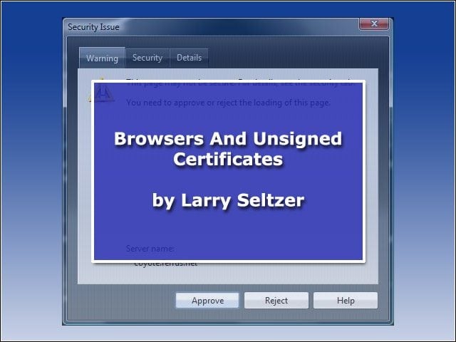 Browsers And Unsigned Certificates