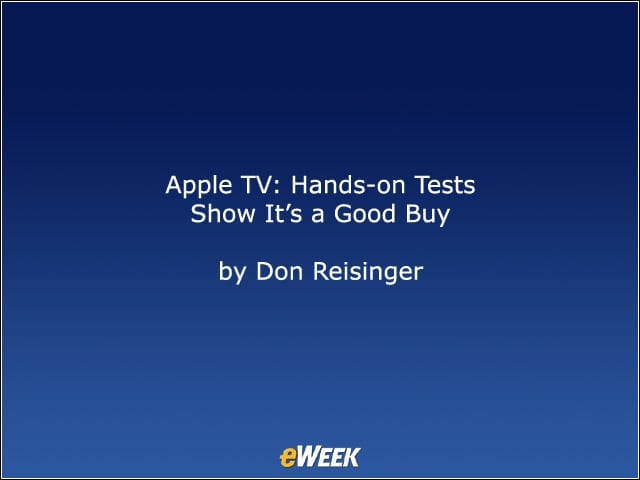 Apple TV: Hands-on Tests Show It’s a Good Buy