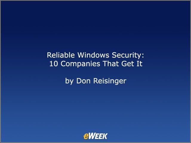Reliable Windows Security: 10 Companies That Get It
