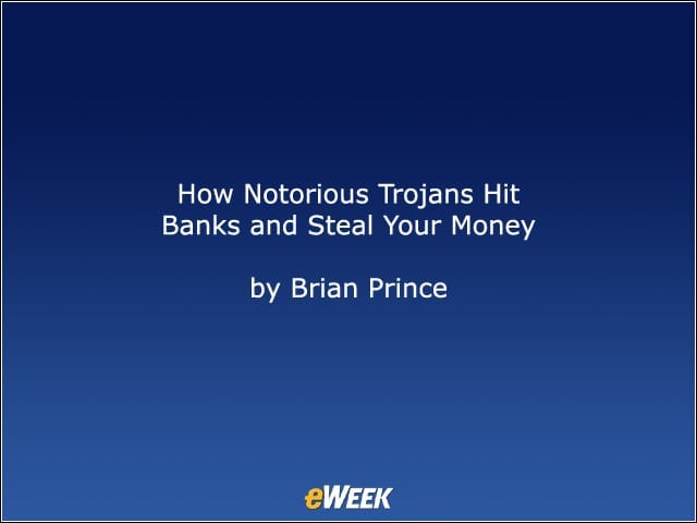 How Notorious Trojans Hit Banks and Steal Your Money