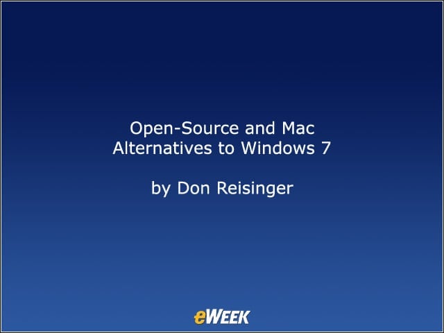 Open-Source and Mac Alternatives to Windows 7