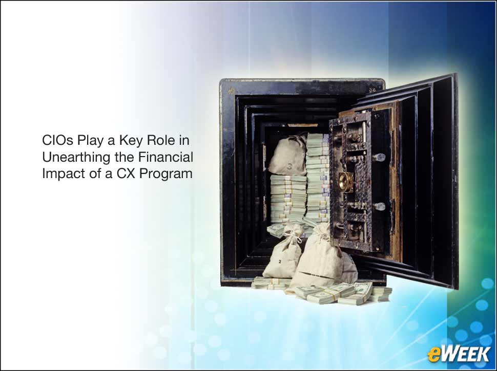 7 - CIOs Can Uncover the Financial Impact of Your CX Program