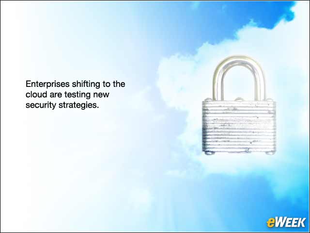 10 - More Enterprises Focusing on Use of New Security