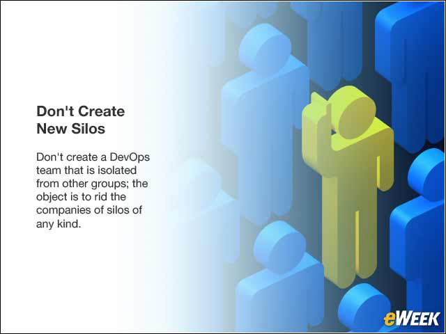 11 - Don't Create New Silos
