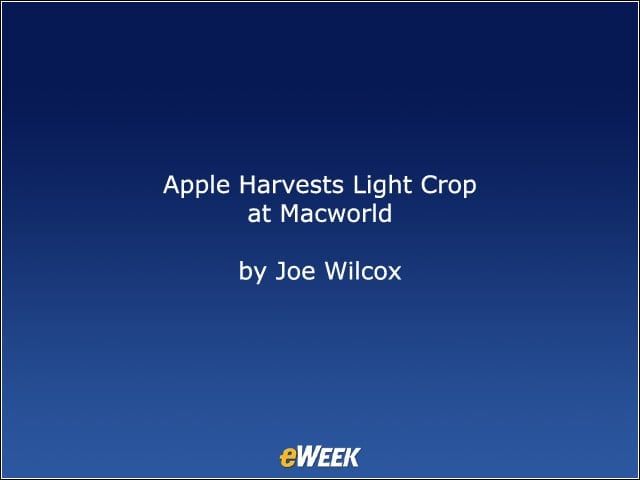 Apple Harvests Light Crop at Macworld