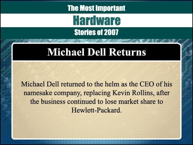 The Most Important Hardware Stories of 2007