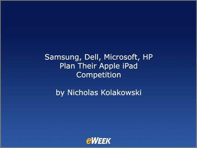 Samsung, Dell, Microsoft, HP Plan Their Apple iPad Competition