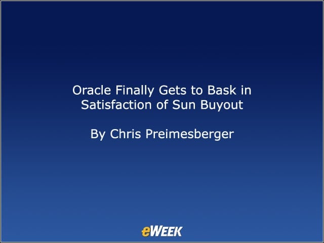 Oracle Finally Gets to Bask in Satisfaction of Sun Buyout