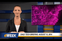 Daily Tech Briefing: August 13, 2014