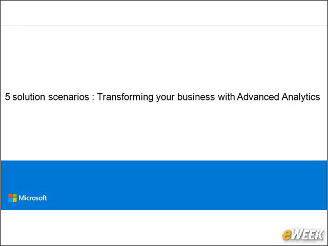 12 - Transforming Business With Advanced Analytics: 5 Scenarios