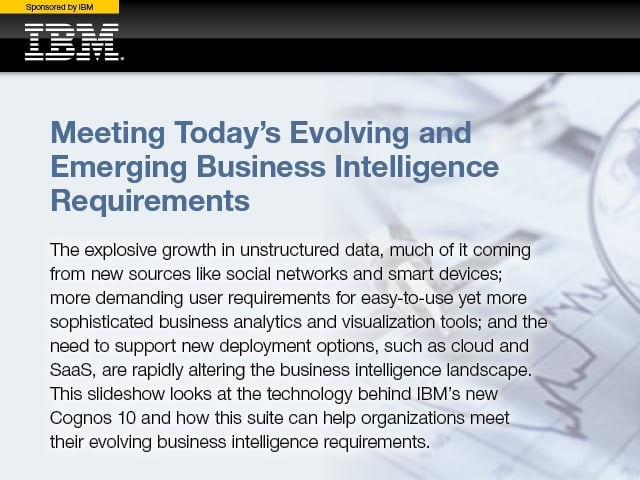 Meeting Today’s Evolving and Emerging Business Intelligence Requirements