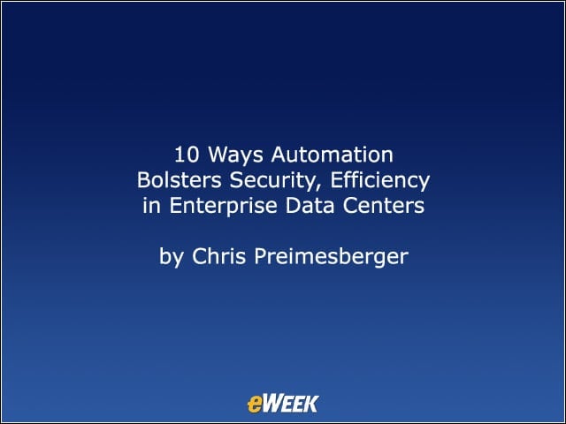 10 Ways Automation Bolsters Security, Efficiency in Enterprise Data Centers