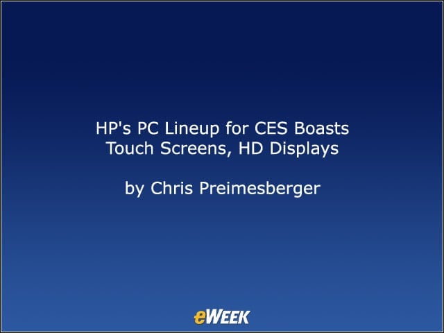 HPs PC Lineup for CES Boasts Touch Screens, HD Displays
