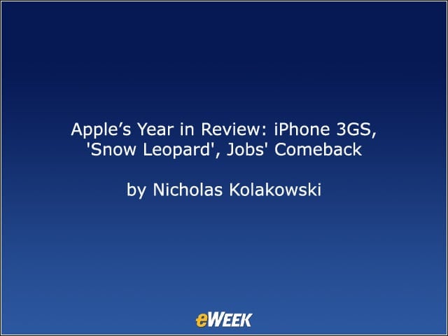 Apples Year in Review: iPhone 3GS, Snow Leopard, Jobs Comeback