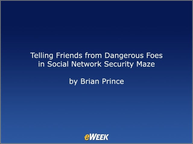 Telling Friends from Dangerous Foes in Social Network Security Maze