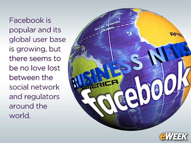 Why Facebook Is Running Afoul of International Business Regulators