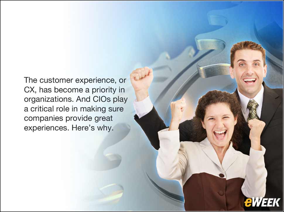 1 - Why CIOs Play a Critical Role in Providing a Great Customer Experience