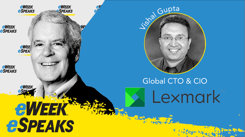 Lexmark’s Vishal Gupta on IoT and Cloud Trends