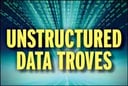 Unstructured Data Troves: 10 Points for Taking Control of Them