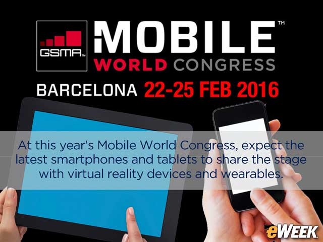 10 News Makers to Look for at Mobile World Congress 2016
