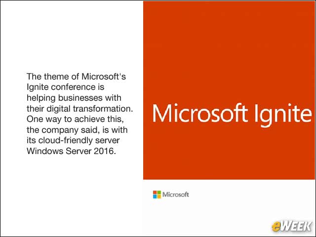 1 - Microsoft Amplifies Its Digital Transformation Theme at Ignite 2016