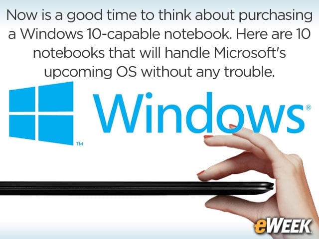 10 Notebooks to Buy in Preparation for Windows 10