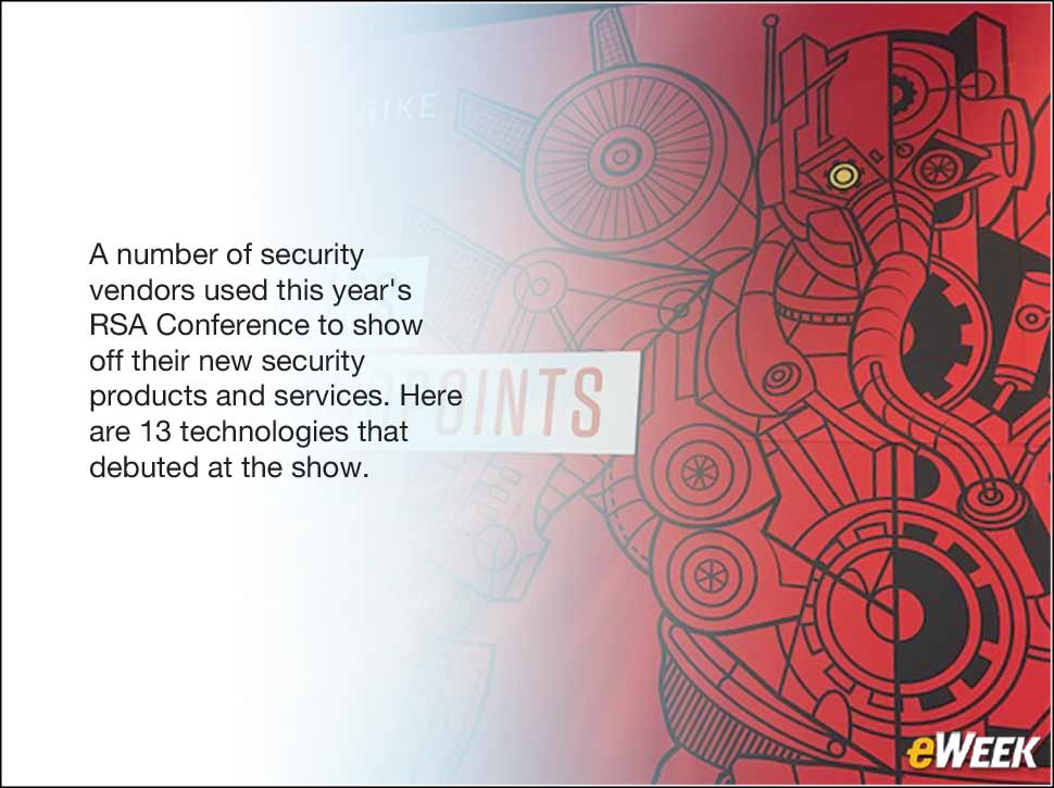 1 - 13 New Security Products That Made a Splash at RSA Conference 2017