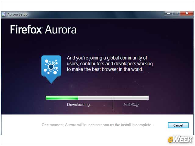 2 - Firefox Aurora Is Early Release Software